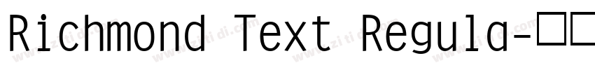 Richmond Text Regula字体转换